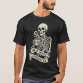 Funny "Dead Inside But Caffeinated" Skeleton  T-shirt (Voorkant)