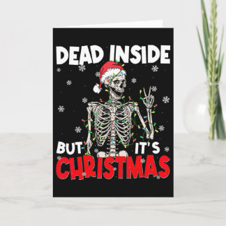 Funny Dead Inside But Its Christmas Skeleton Santa Kaart