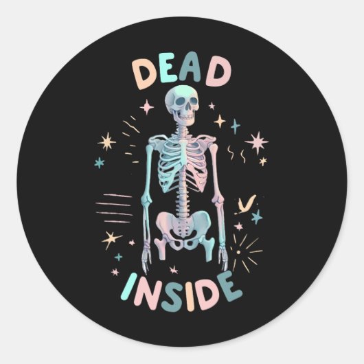 Funny Dead Inside Skeleton Casual Halloween Graphi Ronde Sticker (Voorkant)
