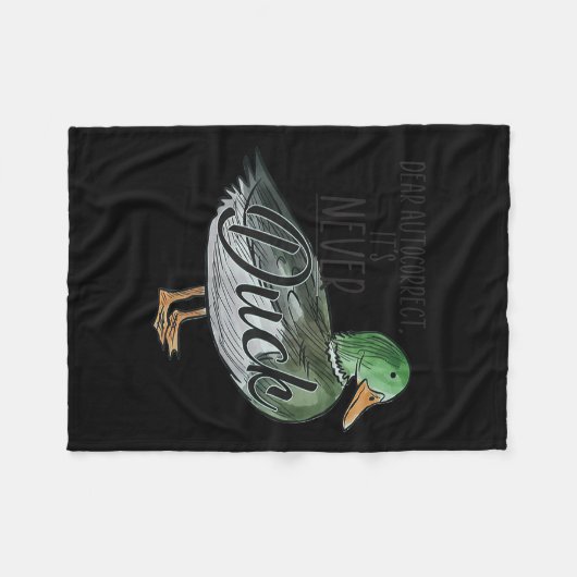 Funny Dear Autocorrect It's Never Duck  Fleece Deken (Voorkant (Horizontaal))