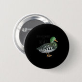 Funny Dear Autocorrect It's Never Duck  Ronde Button 5,7 Cm (Voorkant /achterkant)