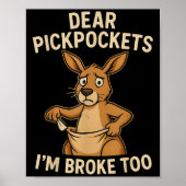 Funny Dear Ckckets I’m Broke Too Kangaroo Poster (Voorkant)