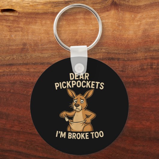 Funny Dear Ckckets I’m Broke Too Kangaroo Sleutelhanger (Voorkant)