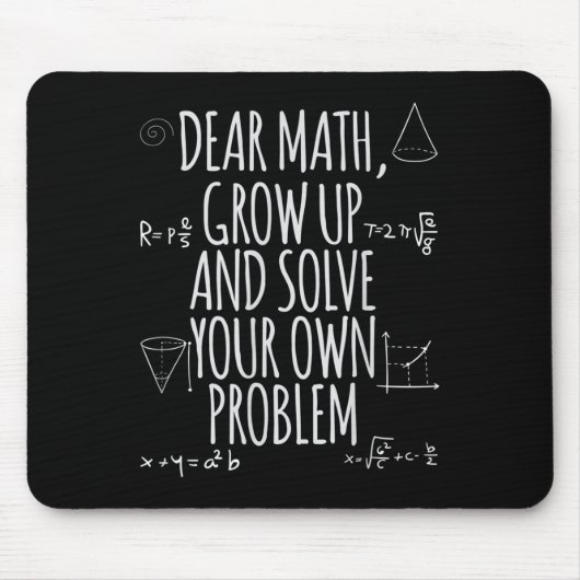 Funny Dear Math Grow Up Quote Problem Solver Muismat (Voorkant)