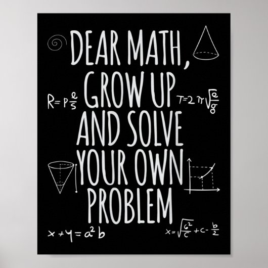 Funny Dear Math Grow Up Quote Problem Solver  Poster (Voorkant)
