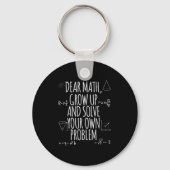 Funny Dear Math Grow Up Quote Problem Solver  Sleutelhanger (Voorkant)
