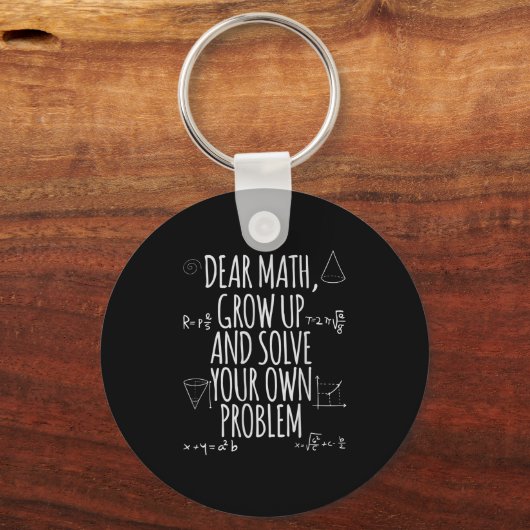 Funny Dear Math Grow Up Quote Problem Solver  Sleutelhanger (Voorkant)