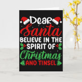 Funny Dear Santa Believe In Srit Of Xmas And Tinse Kaart (Gele Bloem)