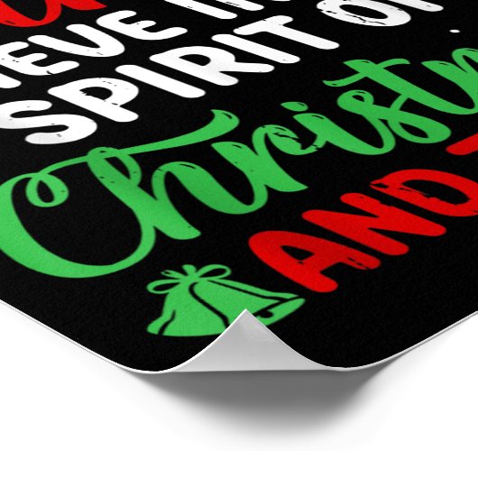 Funny Dear Santa Believe In Srit Of Xmas And Tinse Poster (Hoek)