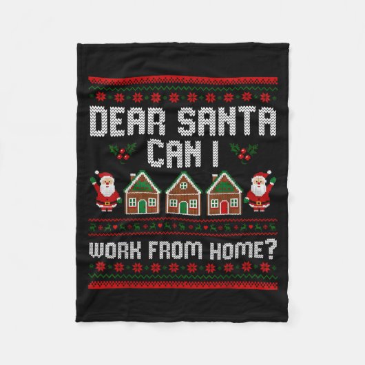 Funny Dear Santa Can I Work From Home Ugly Christm Fleece Deken (Voorkant)