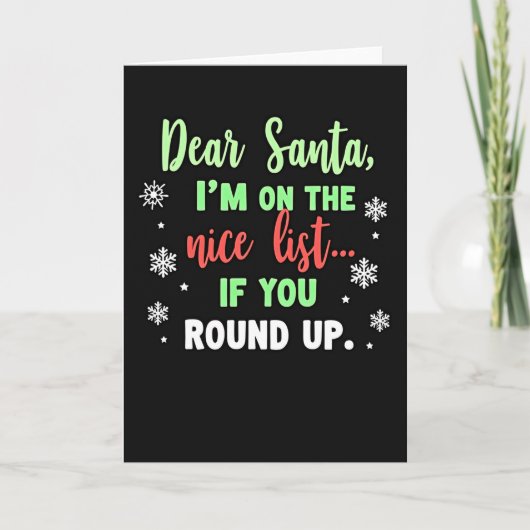 Funny Dear Santa Christmas Card Nice List Round up Kaart (Voorkant)