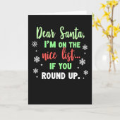 Funny Dear Santa Christmas Card Nice List Round up Kaart (Gele Bloem)