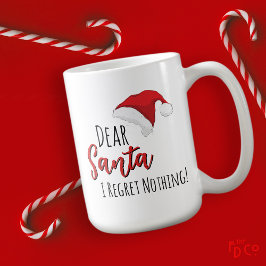 Funny Dear Santa (I Regret Nothing!) Customizable  Koffiemok