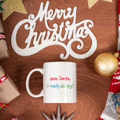 Funny Dear Santa Ik heb echt geprobeerd Kinder war Koffiemok