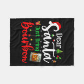 Funny Dear Santa Just Bring Bourbon Christmas Paja Fleece Deken (Voorkant (Horizontaal))
