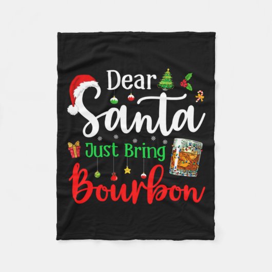 Funny Dear Santa Just Bring Bourbon Christmas Paja Fleece Deken (Voorkant)