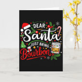 Funny Dear Santa Just Bring Bourbon Christmas Paja Kaart (Gele Bloem)