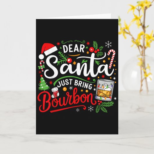 Funny Dear Santa Just Bring Bourbon Christmas Paja Kaart (Gele Bloem)