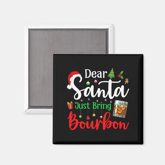 Funny Dear Santa Just Bring Bourbon Christmas Paja Magneet (Voorkant / Achterkant)
