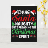 Funny Dear Santa Naughty But Spreading Christmas  Kaart (Gele Bloem)