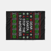 Funny Dear Santa Stop The 67 Madness Ugly Christma Fleece Deken (Voorkant (Horizontaal))