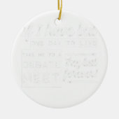 Funny Debate Meet Keramisch Ornament (Voorkant)