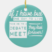 Funny Debate Meet Keramisch Ornament (Achterkant)