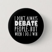 Funny Debate Team Winner Ronde Button 5,7 Cm (Voorkant)