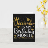 Funny December Is My Birthday Yes The Whole Month  Kaart (Gele Bloem)