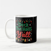 Funny Deck The Halls Y’all Christmas Humor  Koffiemok (Links)
