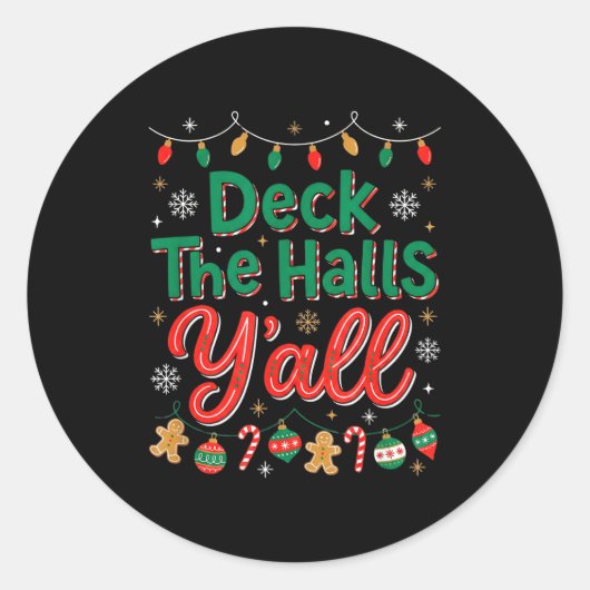 Funny Deck The Halls Y’all Christmas Humor Ronde Sticker (Voorkant)
