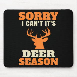Funny Deer Hunting Gezegde Joke Muismat