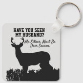 Funny Deer Hunting Husband Quote Sleutelhanger (Achterkant)