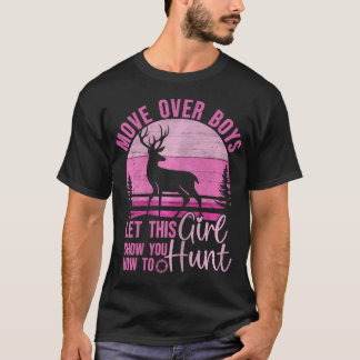 Funny Deer Hunting Laat dit meisje Show je hoe te  T-shirt