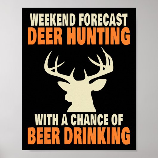 Funny Deer Hunting Poster (Voorkant)