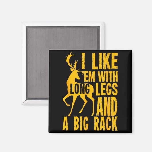Funny Deer Hunting Quote Gift For Hunters  Magneet (Voorkant / Achterkant)