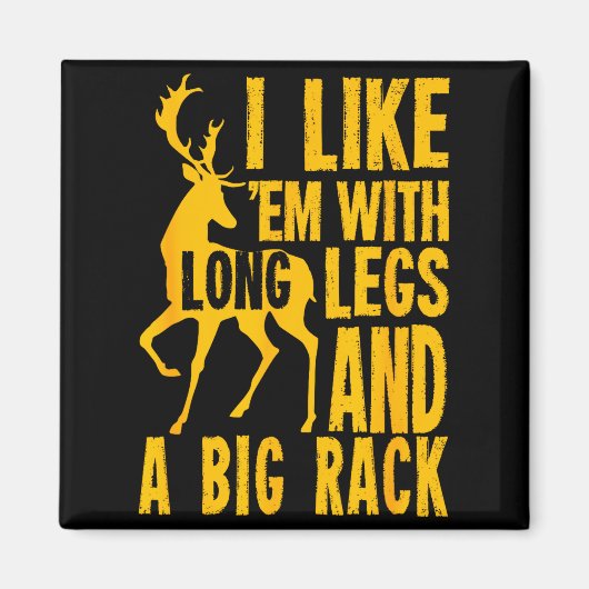 Funny Deer Hunting Quote Gift For Hunters  Magneet (Voorkant)