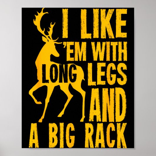 Funny Deer Hunting Quote Gift For Hunters  Poster (Voorkant)