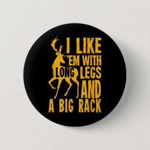 Funny Deer Hunting Quote Gift for Hunters Ronde Button 5,7 Cm