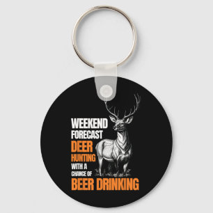 Funny Deer Hunting Season Hunter Drink bier voor Sleutelhanger