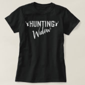 Funny Deer Hunting Shirten for Women Hunting Widow T-shirt (Design voorkant)