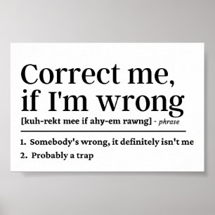 Funny Definition corrigeert me als ik het mis heb Poster