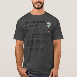 Funny Definition Drummer Definition Dark Mus T-shirt