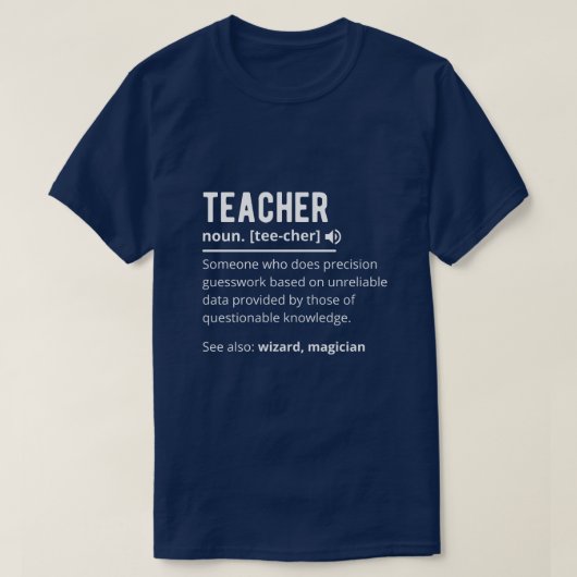 Funny Definition of a Teacher T-shirt (Design voorkant)