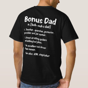 Funny Definition of Bonus Dad T-shirt