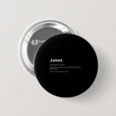 Funny Definition Quote For The Name James _  Ronde Button 5,7 Cm (Voorkant /achterkant)