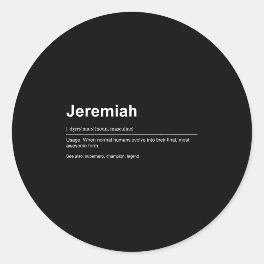 Funny Definition Quote For The Name Jeremiah _  Ronde Sticker (Voorkant)