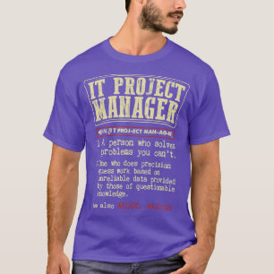 Funny Definition van IT Project Manager T-shirt