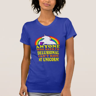Funny Delusional Unicorn ( nood) T-shirt