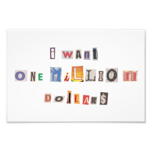 Funny demand for money Ransom Note Collage Foto Afdruk